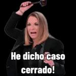 He dicho caso cerrado!